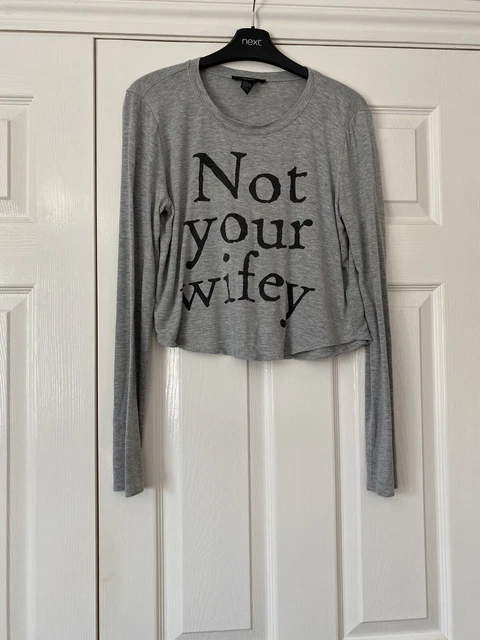 Forever 21 Grey ‘Not your Wifey’ Long Sleeved Crop Top Small