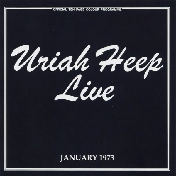 URIAH HEEP - Uriah Heep Live ENERO 1973, Remasterizado