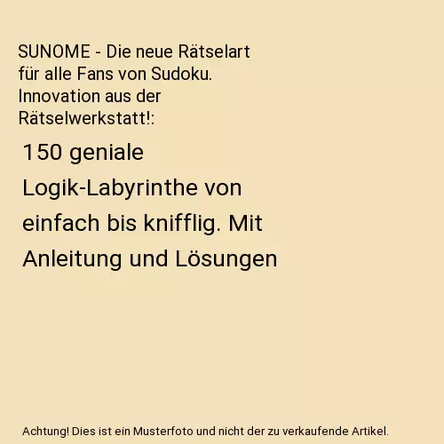 SUNOME - Die neue Rätselart für alle Fans von Sudoku. Innovation aus der Räts