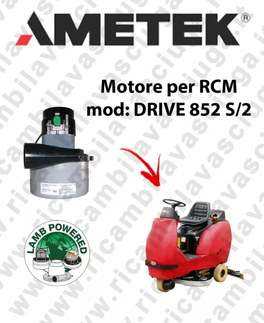 DRIVE 852 S/2 MOTORE aspirazione LAMB AMETEK  lavapavimenti RCM