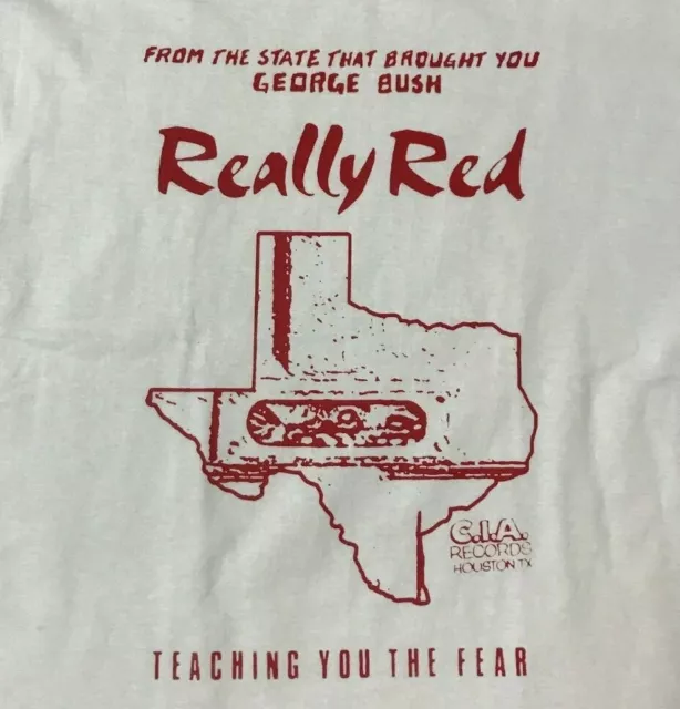 Really Red T-Shirt Texas Hardcore Punk Dicks Big Boys Butthole Surfers KBD