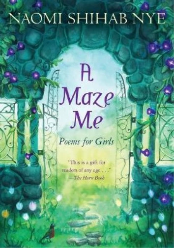 Naomi Shihab Nye A Maze Me (Paperback)
