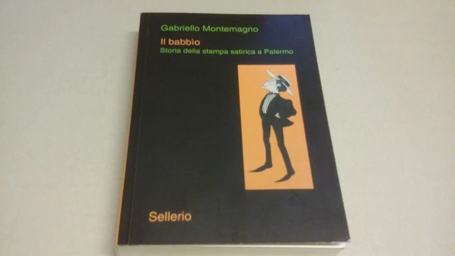 Gabriello Montemagno - Il Babbìo - Sellerio 2013, 31o22