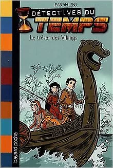 Détectives du temps, Tome 7 : Le trésor des Vikings von ... | Buch | Zustand gut