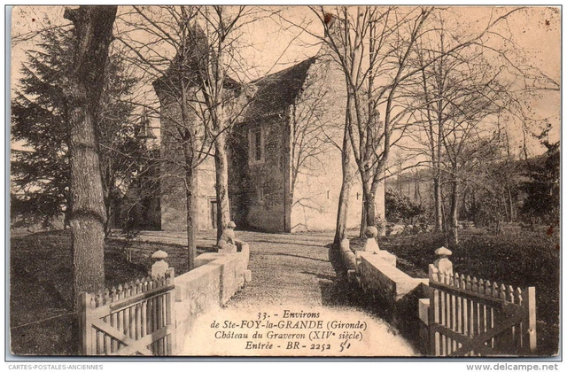 33 SAINTE FOY LA GRANDE - le chateau du Graveron