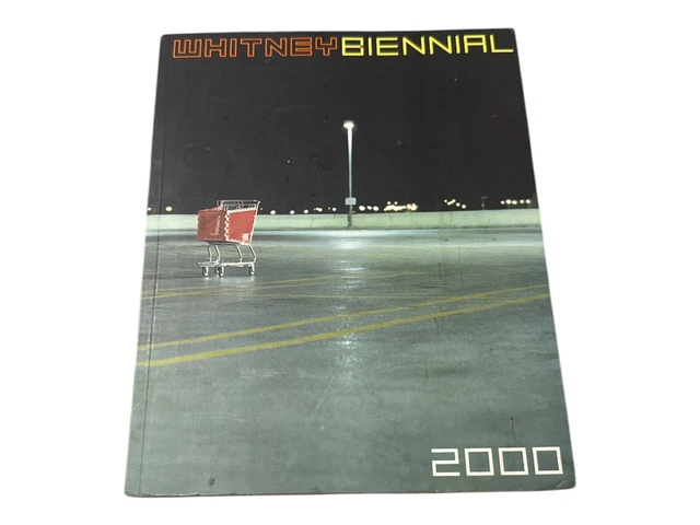 WHITNEY BIENNIAL 2000 Art Book EUR 150,66 - PicClick ES