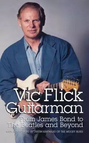 Vic Flick, Guitarman by Vic Flick: New