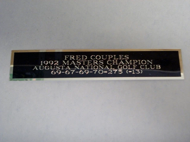Fred Couples 1992 Masters Champ Nameplate For Your Signed Golf Flag 1.25" X 6"