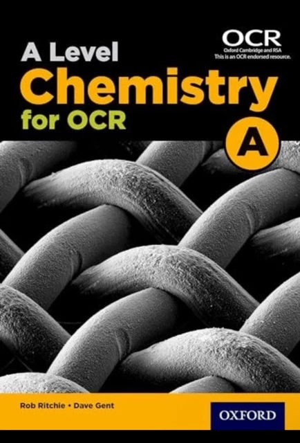 A LEVEL OCR a Chemistry Textbook by Rob Ritchie and Dave Gent Oxford ...