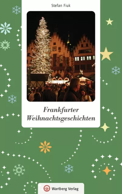 Frankfurter Weihnachtsgeschichten | Stefan Fiuk | Deutsch | Buch | 80 S. | 2023