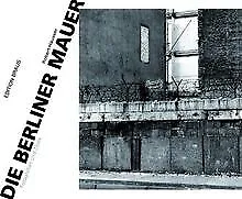 Die Berliner Mauer: Fotografien und Zitate von Robert Hä... | Buch | Zustand gut