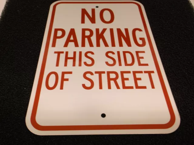 New Brady No Parking Sign, 18 x 12In, R/WHT, Alum, (C)