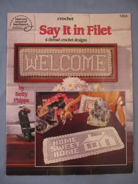 Folleto ASON Say It in Filet Crochet Thread Crochet Designs Phipps