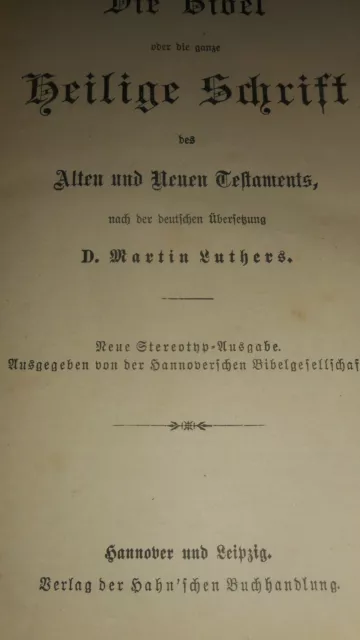 Biblia-Uralte Luther Bibel-Die Heilige Schrift-Neue Stereotyp Ausgabe Hannover