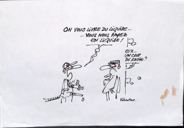 [ Humor - Pisa- ] François Frapar: El Claro Líquido, Dibujo Original Firmado