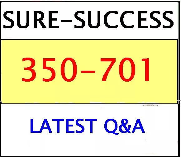 350-701 CCNP CCIE Security Core Technologies SCOR -  LATEST EXAM Practice Q&A