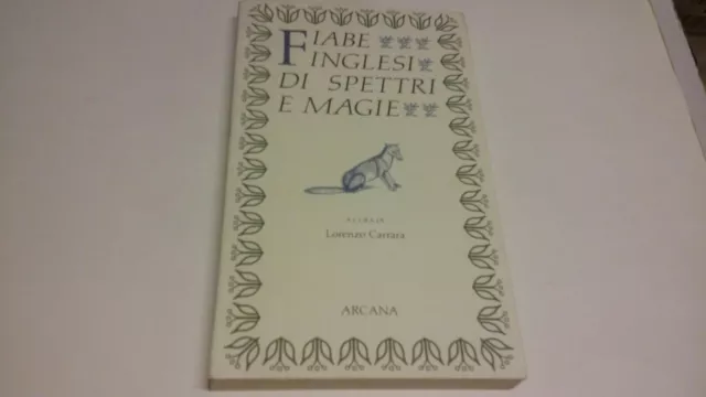 FIABE INGLESI DI SPETTRI E MAGIE - ARCANA, 1991, 29s22