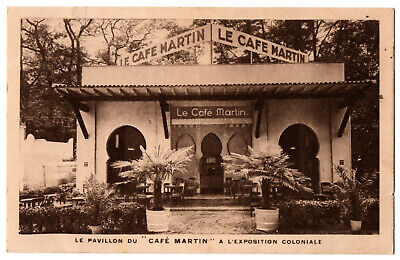 CPA 75 - PARIS - Exposition coloniale - Le Pavillon du "Café Martin"