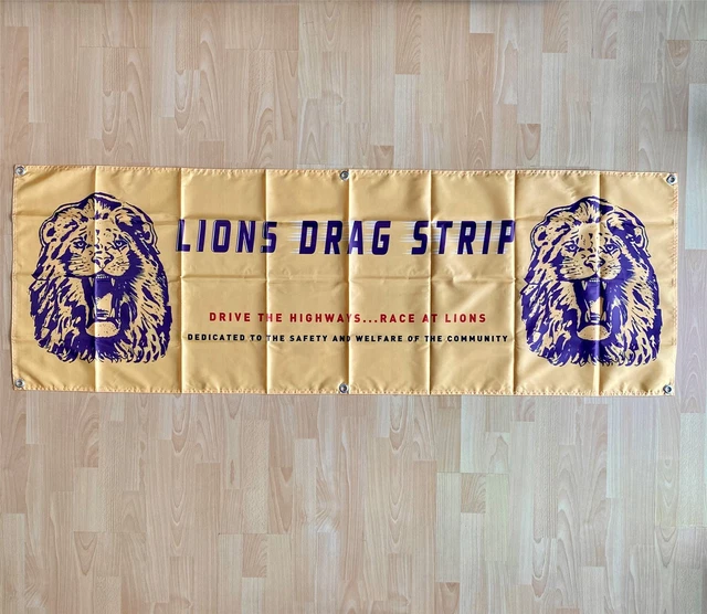 Lions Drag Strip Flag Hot Rod Racing Vintage Style Banner 2x6ft Poster NHRA Sign
