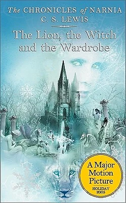 THE LION, THE Witch, and the Wardrobe (The Chronicles of Narnia, Book 1 ...