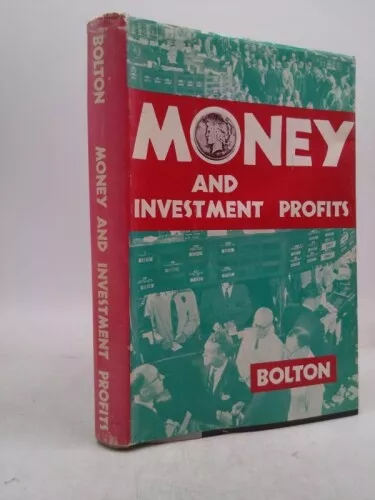 Money and investment profits by Bolton, Arthur Hamilton