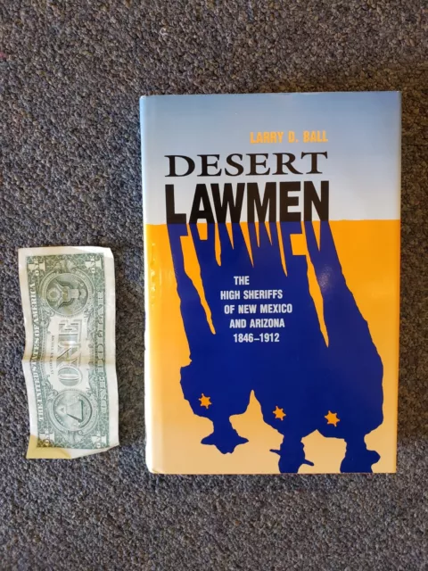 1st ed. BOOK SHERIFFS of New Mexico & Arizona Desert Lawmen  old west cowboy