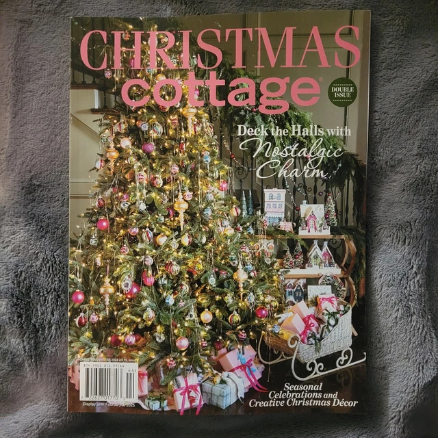 CHRISTMAS COTTAGE THE Cottage Journal Magazine 2024 Double Issue