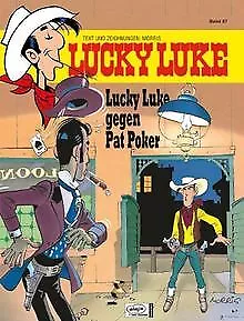 Lucky Luke (Bd. 87). Lucky Luke gegen Pat Poker von Morris | Buch | Zustand gut