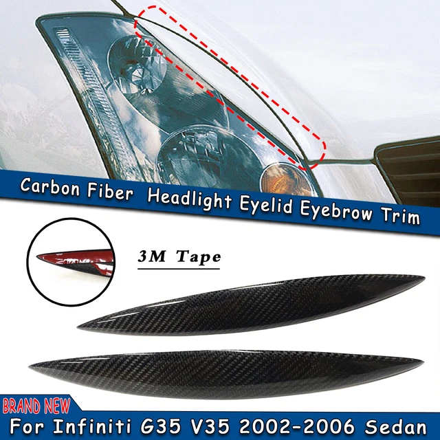 2pcs Carbon Fiber Headlight Eyelid Eyebrow Trim For Infiniti G35 V35 02–06 Sedan