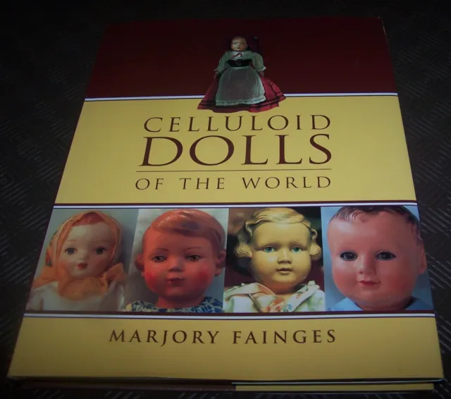 Celluloid Dolls Of The World By Marjory Fainges - Australian Reference Book