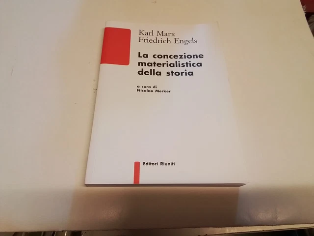 LA CONCEZIONE MATERIALISTICA DELLA STORIA MARX ENGELS ED RIUNITI, 11n24