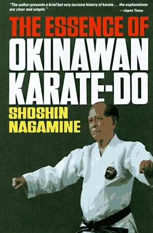THE ESSENCE OF OKINAWAN KARATE-DO (SHORIN-RYU) (ENGLISH By Shoshin Nagamine