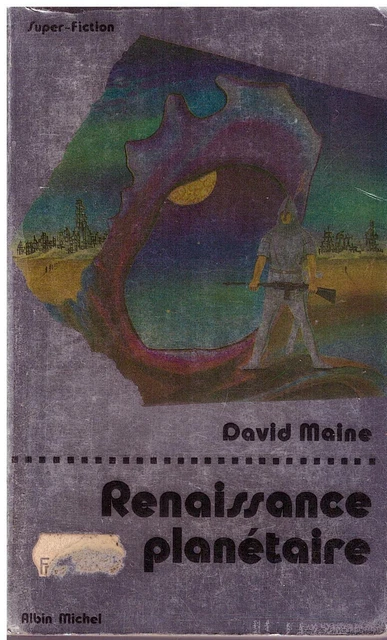 Renaissance planétaire - David Maine - Albin Michel Super-Fiction 1980 [BE]