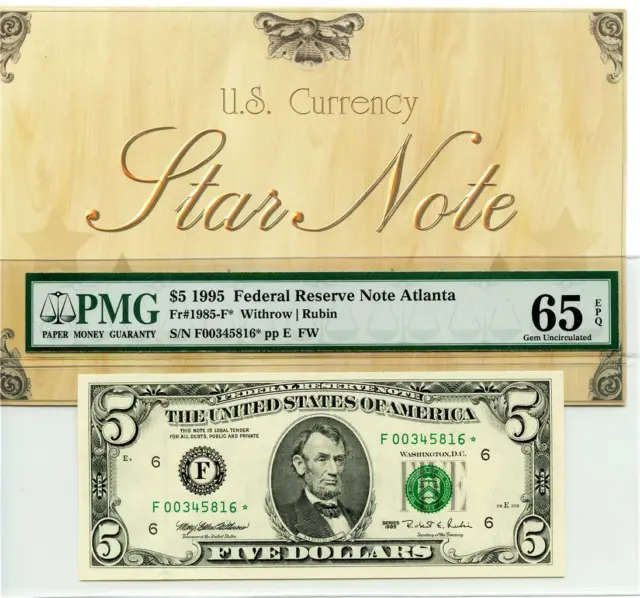 1995 $5 Federal Reserve STAR Note Atlanta FR 1985-F* PMG 65 Gem Unc. EPQ -16