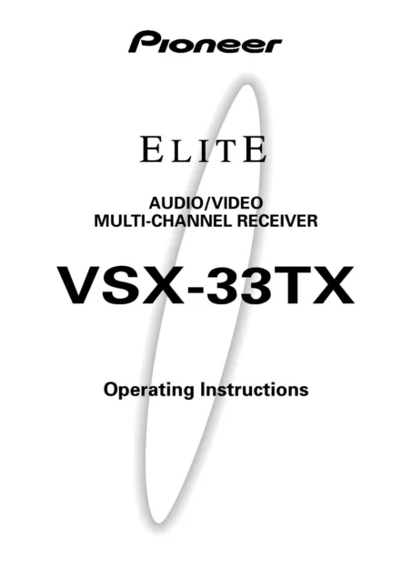 Bedienungsanleitung-Operating Instructions pour Pioneer VSX-33 Tx Elite