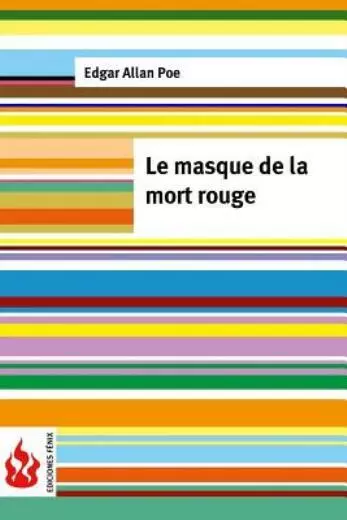 Le Masque De La Mort Rouge: (Low Cost)  ?Dition Limit?E