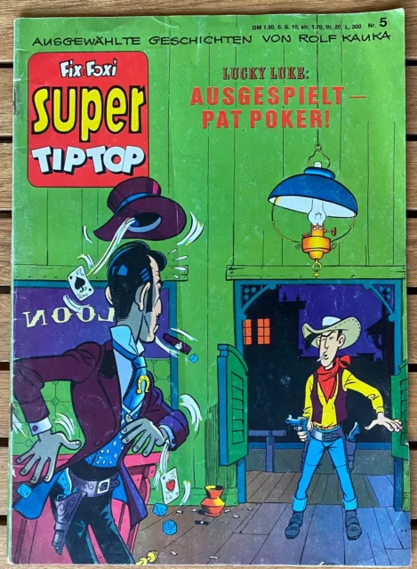 FIX UND FOXI SUPER TIP TOP Nr. 5, LUCKY LUKE "Ausgespielt Pat Poker!"