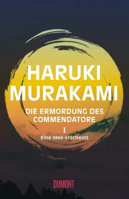Die Ermordung des Commendatore 01 - Haruki Murakami - 9783832198916 PORTOFREI