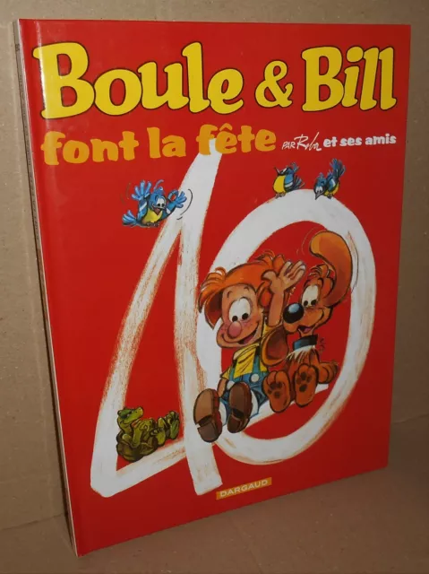 Boule Et Bill Font La Fete  Par Roba Et Ses Amis  H C  Dargaud