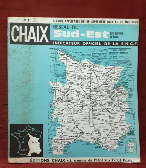 Sept 1974 Mai 1975 Indicateur Chaix Région Sud-Est Chemin De Fer  Horaires Sncf