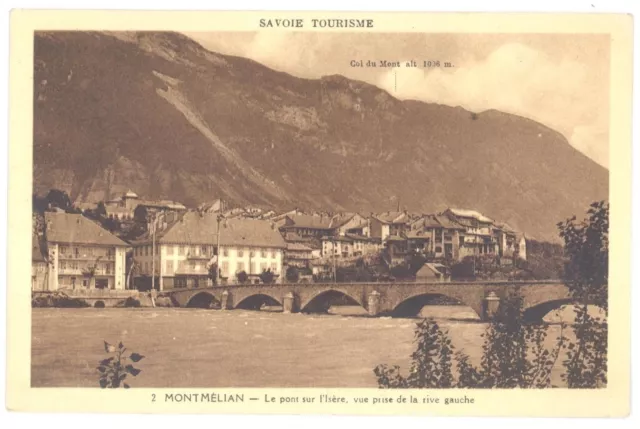 CPA 73 - MONTMELIAN (Savoie) - 2. Pont sur l'Isère, vue prise de la rive gauche