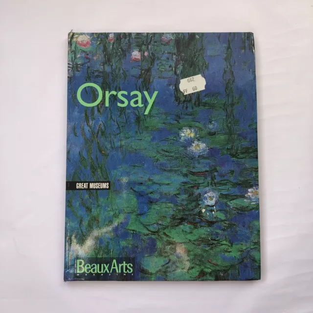 The Musee d Orsay. Great Museums by Beaux Arts Magazine (Editors of) | Paperback