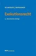 Exekutionsrecht von Walter Rechberger | Buch | Zustand gut