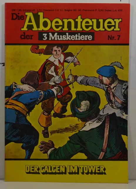 Die ABENTEUER der 3 MUSKETIERE - Der Galgen im Tower - Comic Nr.7  (W 2801)