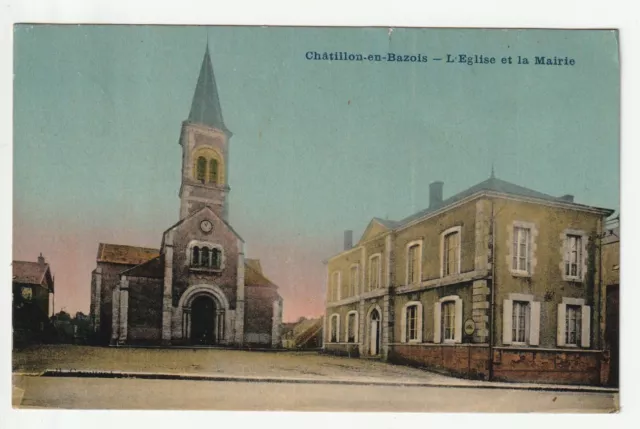CHATILLON EN BAZOIS - Nievre - CPA 58 - L' église et la Mairie