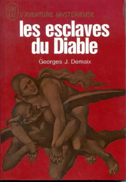 LES ESCLAVES DU DIABLE - Georgs J. Demaix  - 1972 - AM A.262