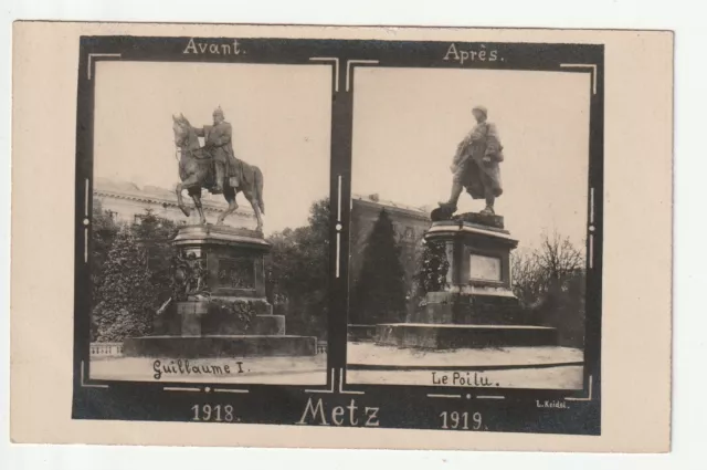 METZ  - Moselle - CPA 57 - Militaire - Metz délivrée avant et apres le poilu