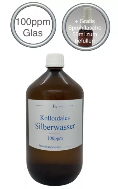 1x Kolloidales Silberwasser 1000ml, 100ppm, hochrein, hochkonzentriert, frisch!