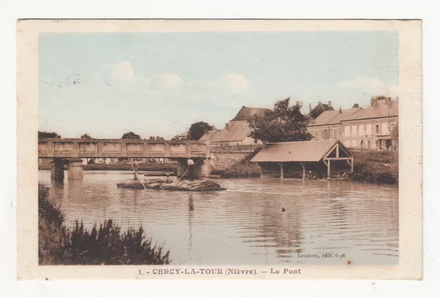*** CERCY-la-TOUR (Nièvre) - Le Pont *** 1939 - CPA 0633