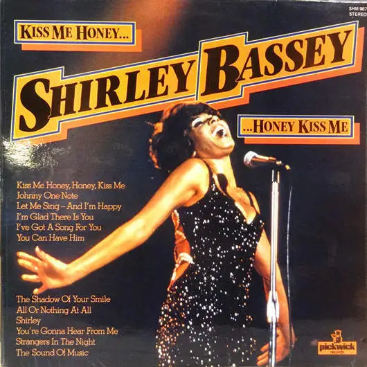 Shirley Bassey - Kiss Me Honey, Honey, Kiss Me (Vinyl)